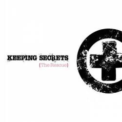 Keeping Secrets : The Rescue